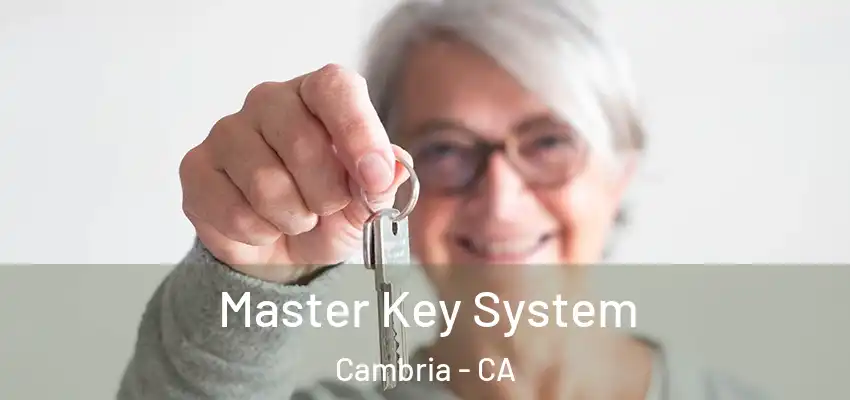 Master Key System Cambria - CA